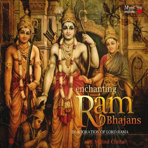 Enchanting Ram Bhajans Milind Chittal MP3 Download